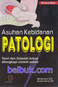 Image of Patologi Kehamilan, Persalinan, Nifas dan Neonatus Resiko Tinggi.