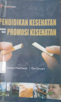 Pendidikan Kesehatan Bagian dari Promosi Kesehatan