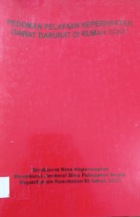 Image of Pedoman Pelayanan Keperawatan Gawat Darurat di Rumah Sakit