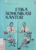 Etika Komunikasi Kantor