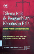 Dilema Etik & Pengambilan Keputusan Etis dalam Praktik Keperawatan Jiwa