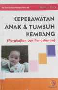 Keperawatan Anak & Tumbuh Kembang (Pengkajian dan Pengukuran)