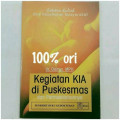 Kegiatan KIA di Puskesmas dan Permasalahannya